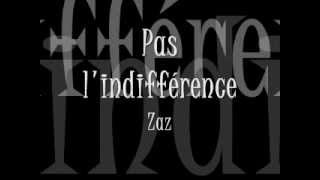 Pas L'Indifférence Music Video