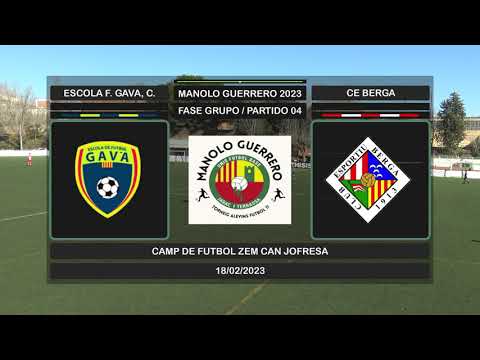 TORNEO MANOLO GUERRERO (2023) - Partido 04 - EF GAVÀ CE BERGA (FASE DE GRUPOS) (Resumen)