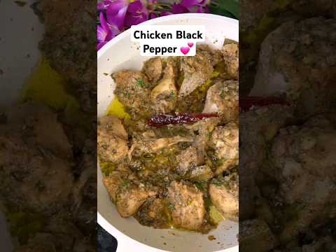 Chicken Black Pepper #chicken #chickentandoori #chickenrecipe #handi #chickencurry #blackpepper