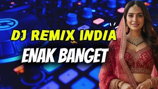 Download lagu DJ REMIX INDIA ENAK BANGET mp3
