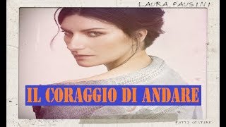 Laura Pausini - Il coraggio di andare [Subt. al Esp./lo Sp.]