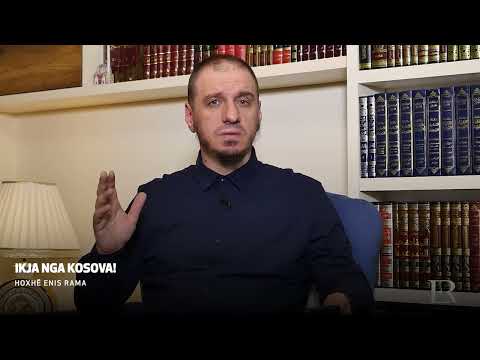 Hoxhë Enis Rama | Këshillë për atë që don të largohet nga Kosova!