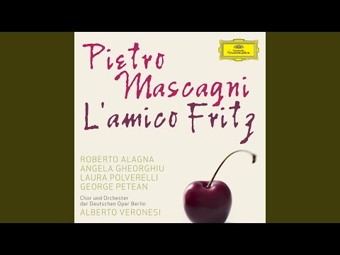 Mascagni: L'amico Fritz - Intermezzo