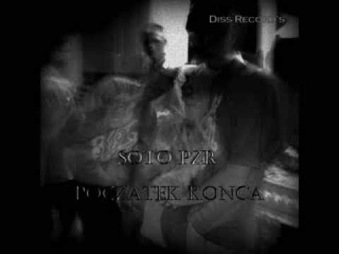09  Soto PZR   Uwazaj bo idzie Monster (Poczatek Konca)
