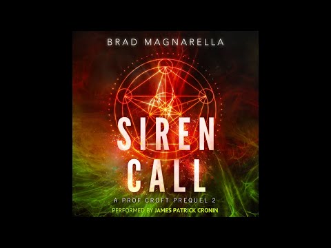 Siren Call - Full Urban Fantasy Audiobook (Prof Croft Prequels, Book 2)
