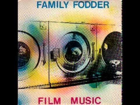Family Fodder - Film Music (1981)