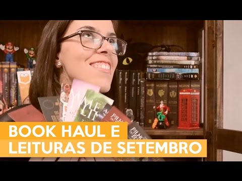 BOOK HAUL E LEITURAS DE SETEMBRO | Admir�vel Leitor