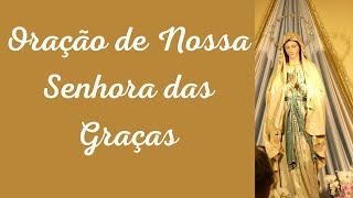 Orao a Nossa Senhora das Graas para Alcanar uma Graa