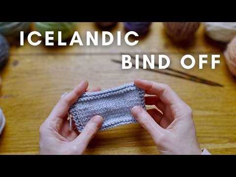How to Knit the Icelandic Bind Off: Stretchy & Decorative Edge for Your Knits!