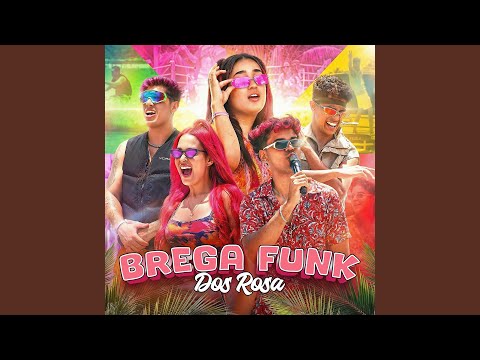 Brega Funk dos Rosa (feat. Katlen & Leozinn)