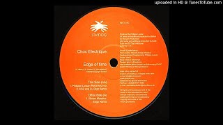 Choc Electrique ‎- Edge Of Time (Illinton 'Massive Edge' Remix)