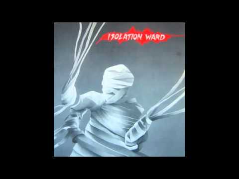 Isolation Ward - A Request