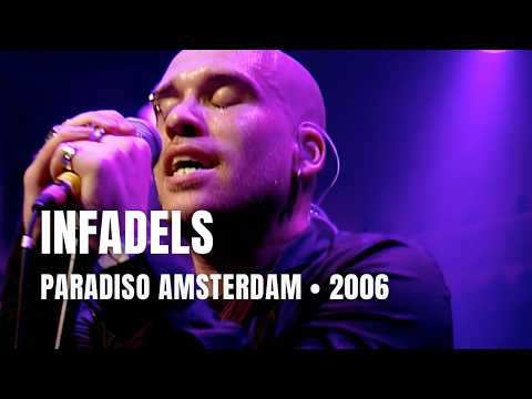 Infadels - Full Concert | Live at Paradiso Amsterdam 2006
