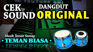 Download lagu CEK SOUND DANGDUT • TEMAN BIASA * KENDANG ORIGINAL TANPA KOPLO🎹 mp3