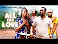 All For Love Season 1 Zubby Michael Sharon Ifedi Nigerian Movies 2025 Latest Full Movies
