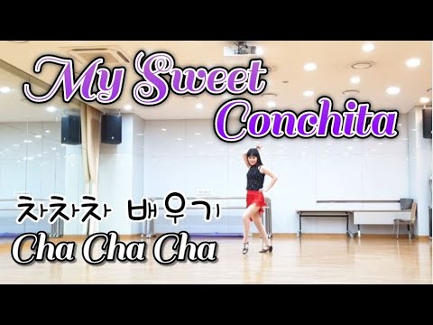 My Sweet Conchita - Linedance (Demo&Teach) Conchita by Lou Bega/차차차 배우기(Cha Cha Cha)