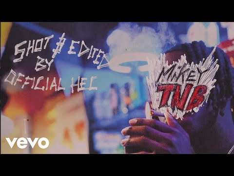 Mikey TNB - The Bad Guy