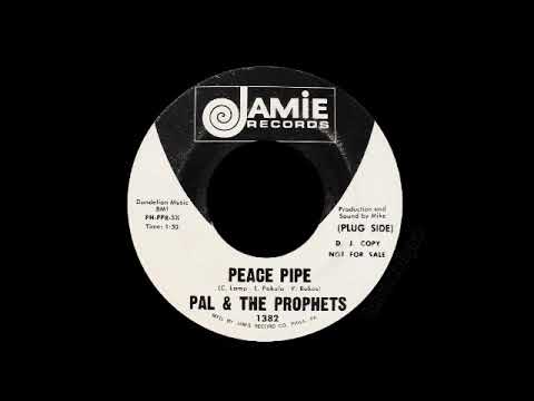 Pal & The Prophets - Peace Pipe