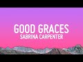 Sabrina Carpenter Good Graces Lyrics
