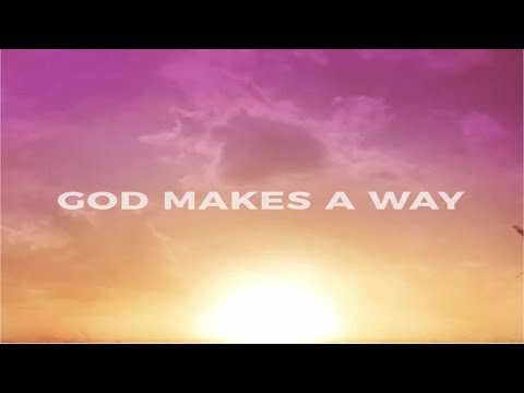 Thumbnail for God Makes A Way video
