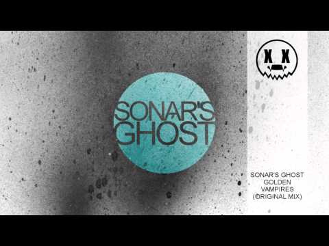 Sonars Ghost "Golden Vampires" [Original Mix]