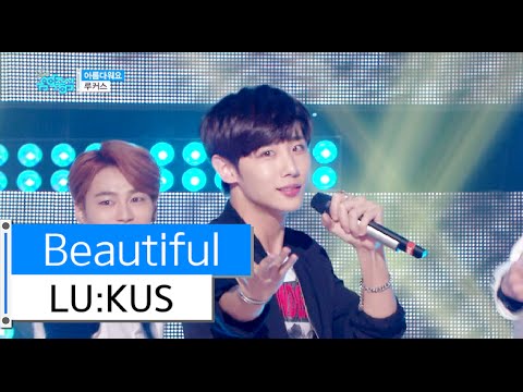 [HOT] LU:KUS - Beautiful, 루커스 - 아름다워요, Show Music core 20151121