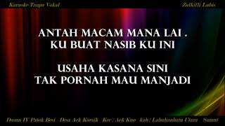 Download lagu NASIB BADAN  FADIL HASIBUAN  KARAOKE MELAYU ASAHAN LABUHAN BATU TANPA VOKAL mp3