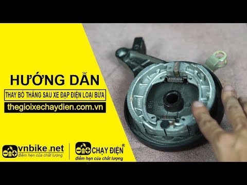 HƯỚNG DẪN THAY BỐ THẮNG SAU XE ĐẠP ĐIỆN LOẠI BỬA