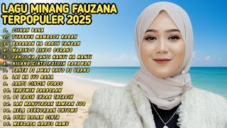 Download lagu FAUZANA - LAGU MINANG TERBARU FULL ALBUM TERPOPULER 2025 - Ciinan Bana - Lai Ka Iyo Bana 🎶 mp3 Download lagu FAUZANA - LAGU MINANG TERBARU FULL ALBUM TERPOPULER 2025 - Ciinan Bana - Lai Ka Iyo Bana 🎶 mp3