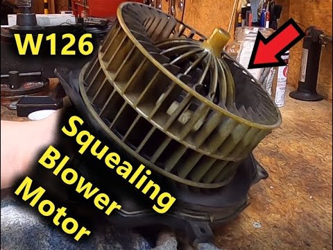 W126 Mercedes - How To Fix a Squealing / Squeaky AC Heater Blower Motor