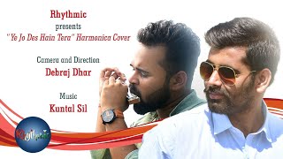 Ye Jo Des Hai Tera-Harmonica(Instrumental|Cover)-Sayan Saha(rhythmicmoonex)