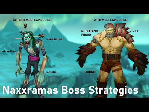 Naxxramas Strategies and Tips Guide -- Wrath of the Lich King Classic Phase 1: T7