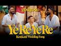 Ye Re Ye Re Godgodo New Konkani Wedding Song