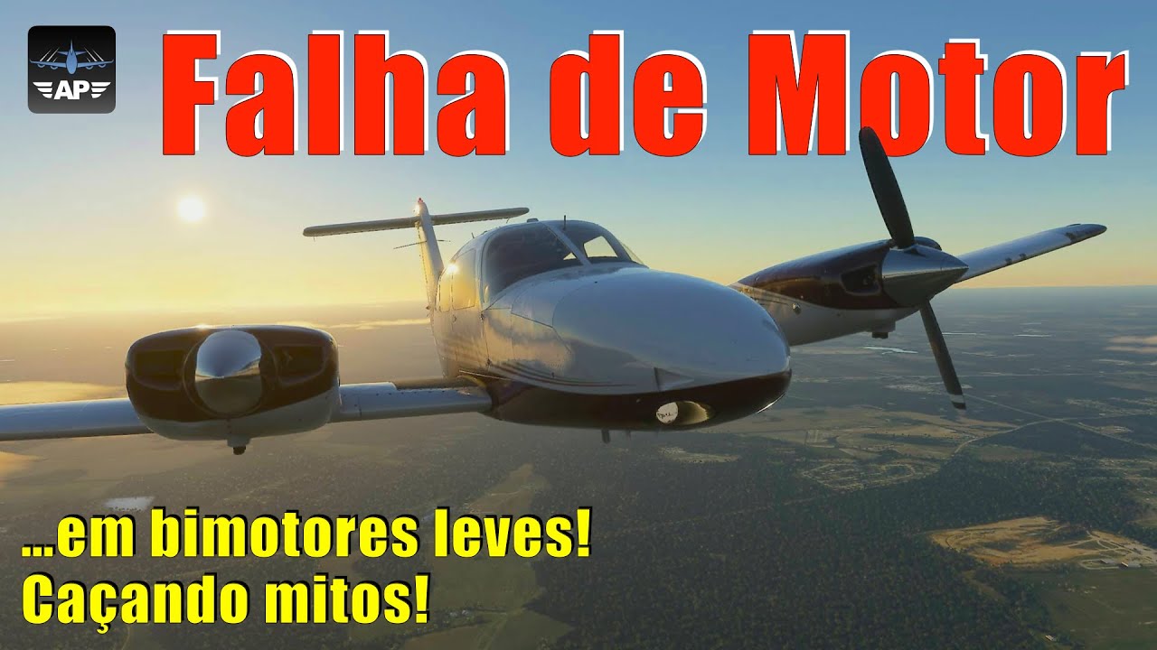 Falha de motor em bimotores leves - Técnicas de pilotagem - EP048A