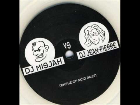 Dj Misjah Vs Dj Jean Pierre - Temple Of Acid