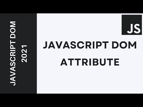 23 Learn Javascript Dom 2021 Attributes Setattribute Getattribute Removeattribute