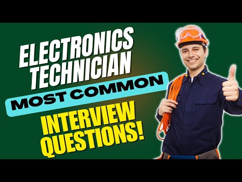 Electronics Technician Interview Questions and Answers | How to Pass the Interview