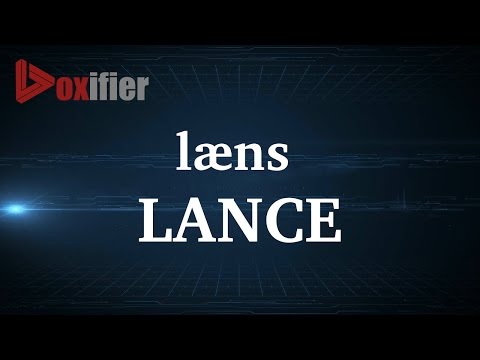 How to Pronunce Lance in English - Voxifier.com
