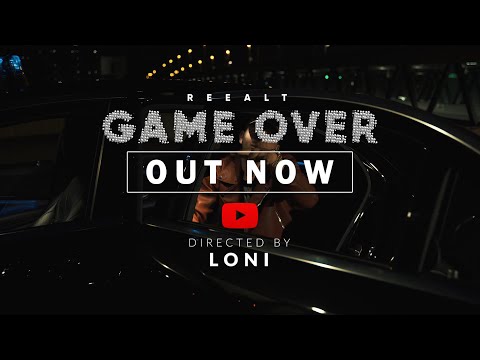 REEALT - Game Over (Official Video)