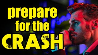 Prepare NOW for the coming CRASH – don’t LOSE your SECURITY