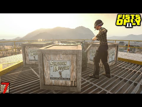 DIZZYING HIGHS and DEVASTATING LOWS - FISTS ONLY 2 | 7 Days to Die