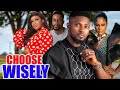 Choose Wisely (FULL MOVIE) Uju Okoli & Maurice Sam Latest Nig Movie 2024