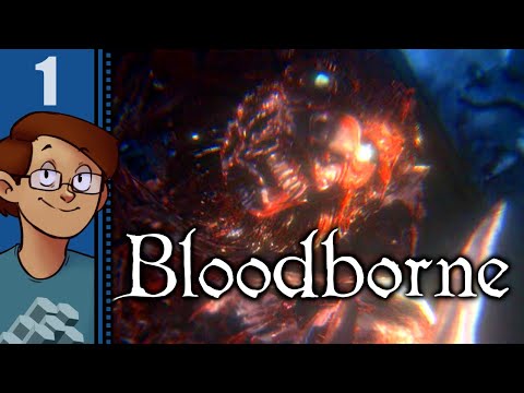 Let's Play Bloodborne Part 1 - The Professional's Threaded Cane