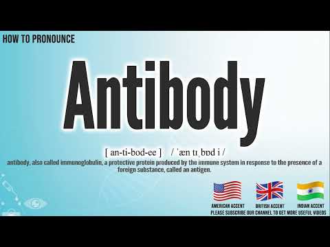 Antibody Pronunciation | How to Pronounce (say) Antibody CORRECTLY | Medical Meaning