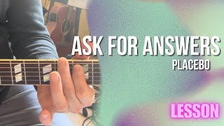 Placebo - Ask For Answers [Guitar Lesson / Tutorial]