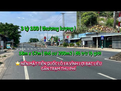 ⭐️ NỀN MẶT TIỀN QUỐC LỘ 1A VĨNH LỢI BẠC LIÊU GẦN TRẠM THU PHÍ #bđs_đầu_tư