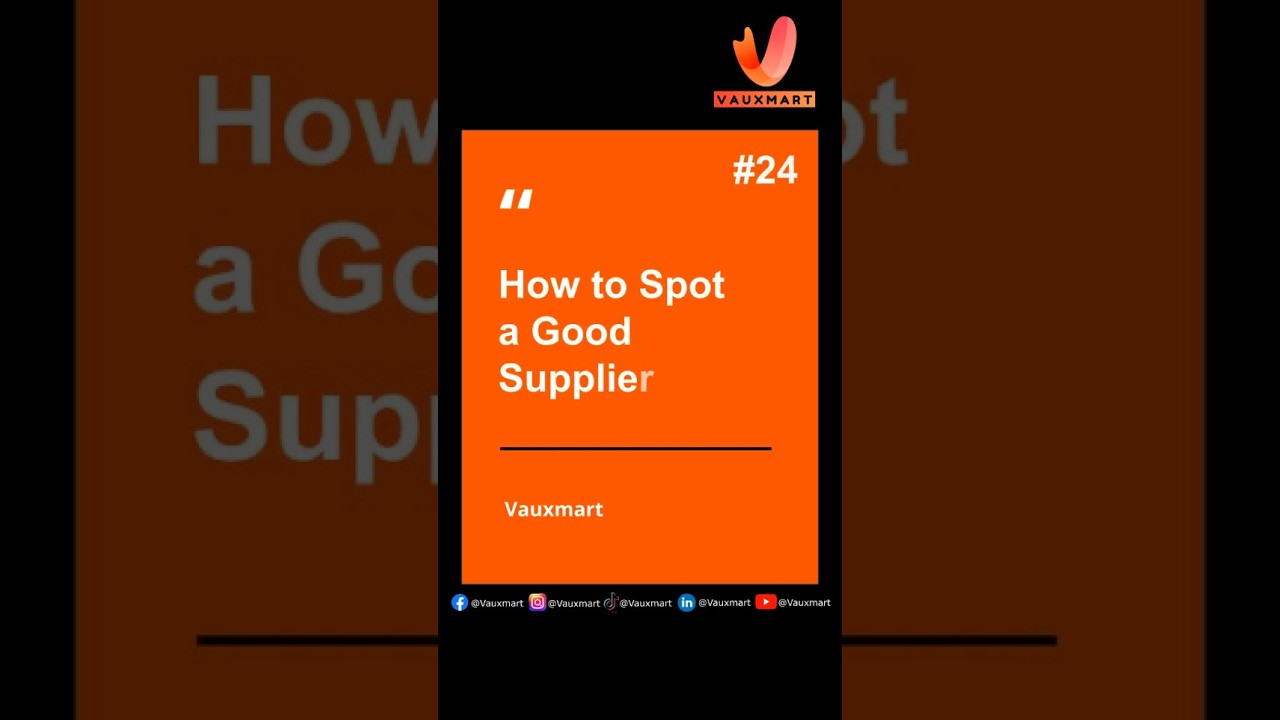 How to Spot a Good Supplier