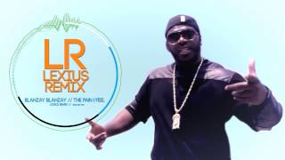 Blahzay Blahzay - The Pain I Feel