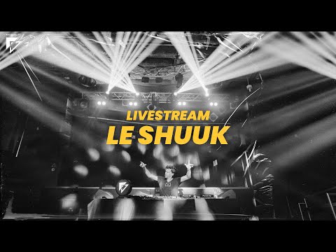 LE SHUUK – PROTON LIVESET