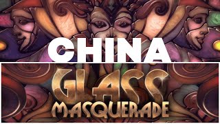 Glass Masquerade - China
